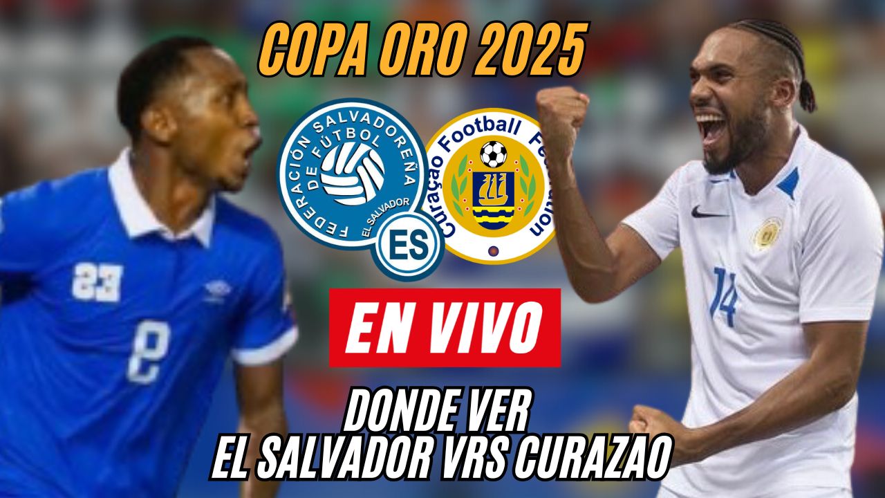 Donde podes ver El Salvador vs. Curazao: a qué hora | El debut de La Selecta del Bolillo Gómez en la Copa Oro