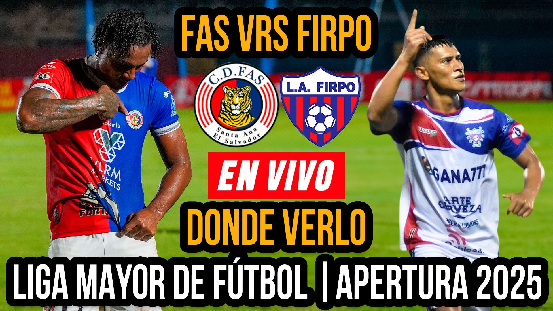 Donde poder ver el FAS vs. Firpo, Apertura 2025 | Fecha, Dónde ver por TV