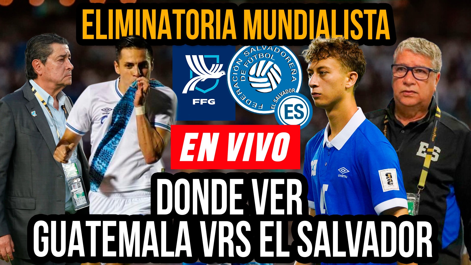Guatemala vs El Salvador Dónde podes ver el partido hoy. Hora, TV | Eliminatoria