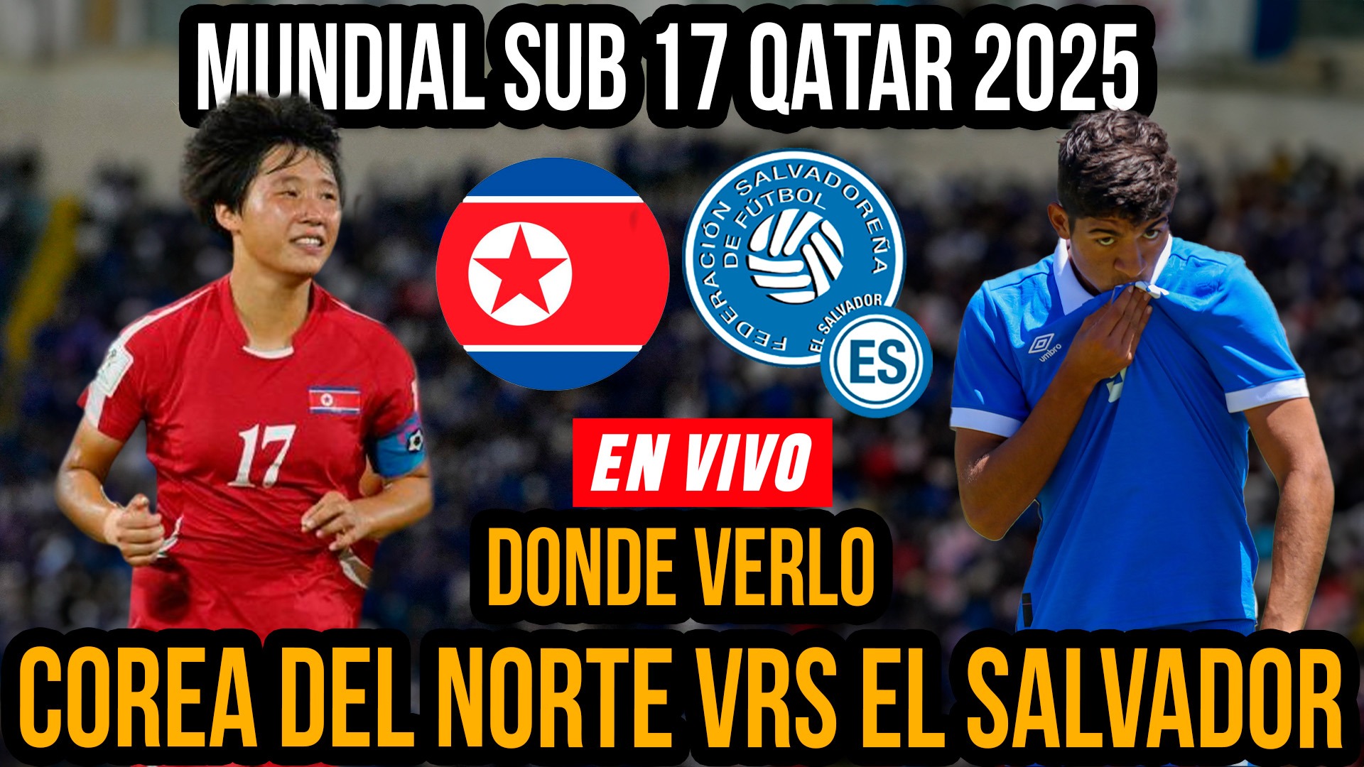 Donde poder ver Corea del Norte vs. El Salvador, Mundial Sub 17 | Fecha, Dónde ver por TV