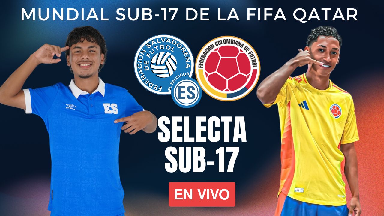 EnVivo | El Salvador vs Colombia | Mundial Sub-17 Qatar 2025 | Selecta Sub-17