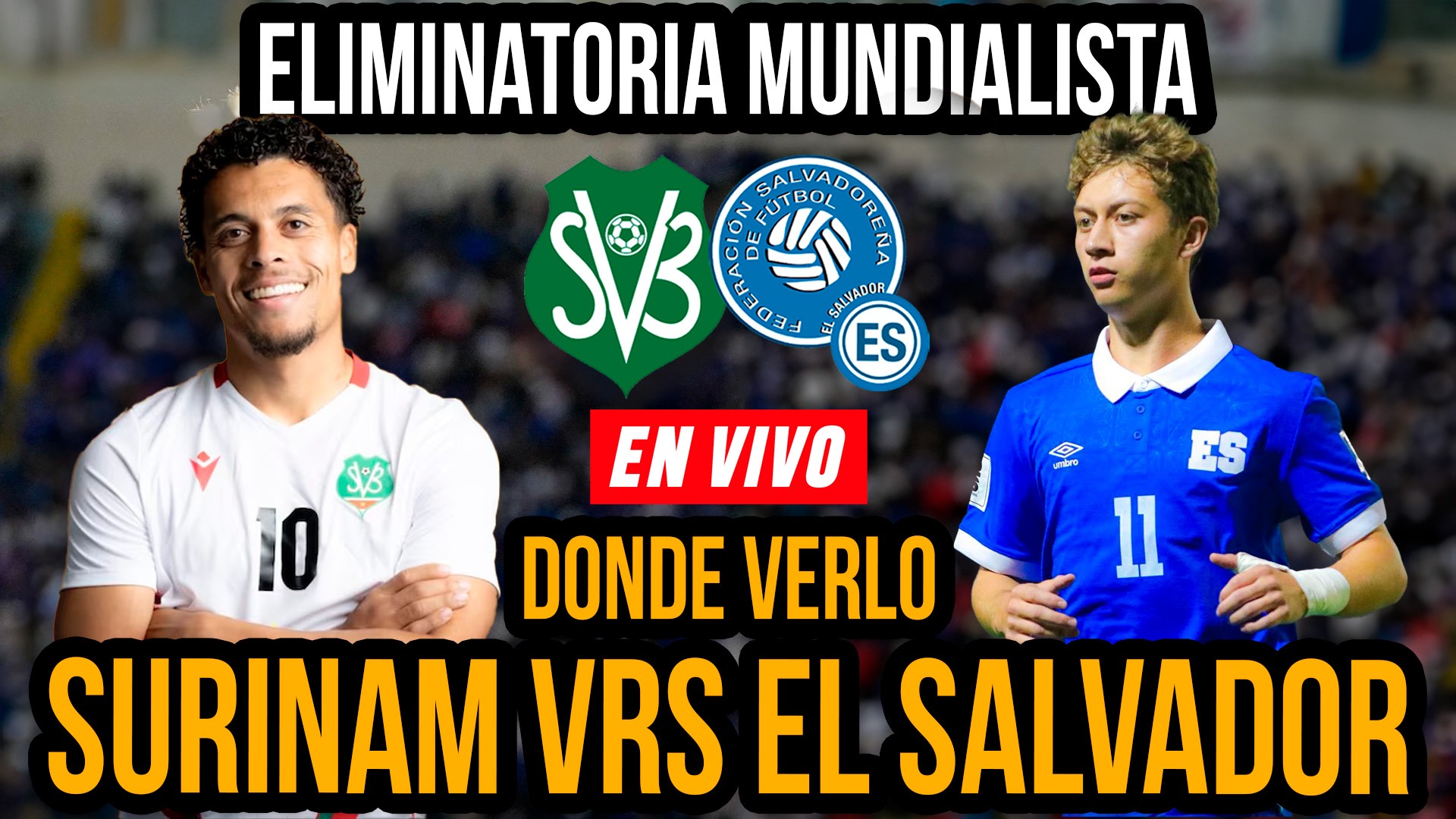 Surinam Vrs El Salvador Dónde podes ver el partido hoy. Hora, TV | Eliminatoria