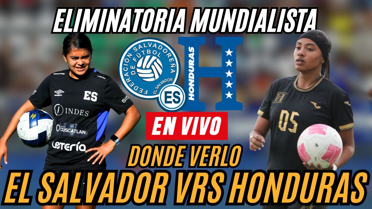 El Salvador Vrs Honduras Dónde podes ver el partido hoy. Hora, TV | Eliminatoria