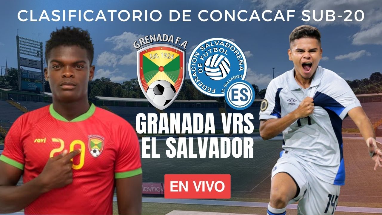 EnVivo | Granada VRS El Salvador | Clasificatorio CONCACAF Sub-20 | La Selecta Sub-20