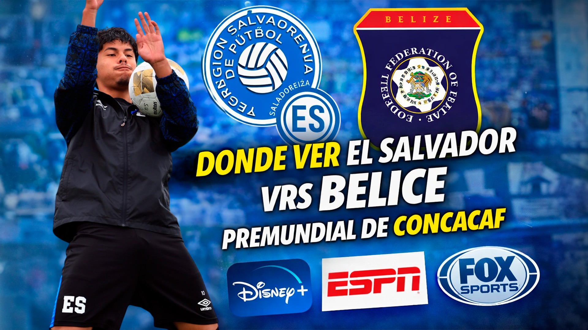 Donde ver El Salvador Vrs Belice | Premundial de CONCACAF Sub-17