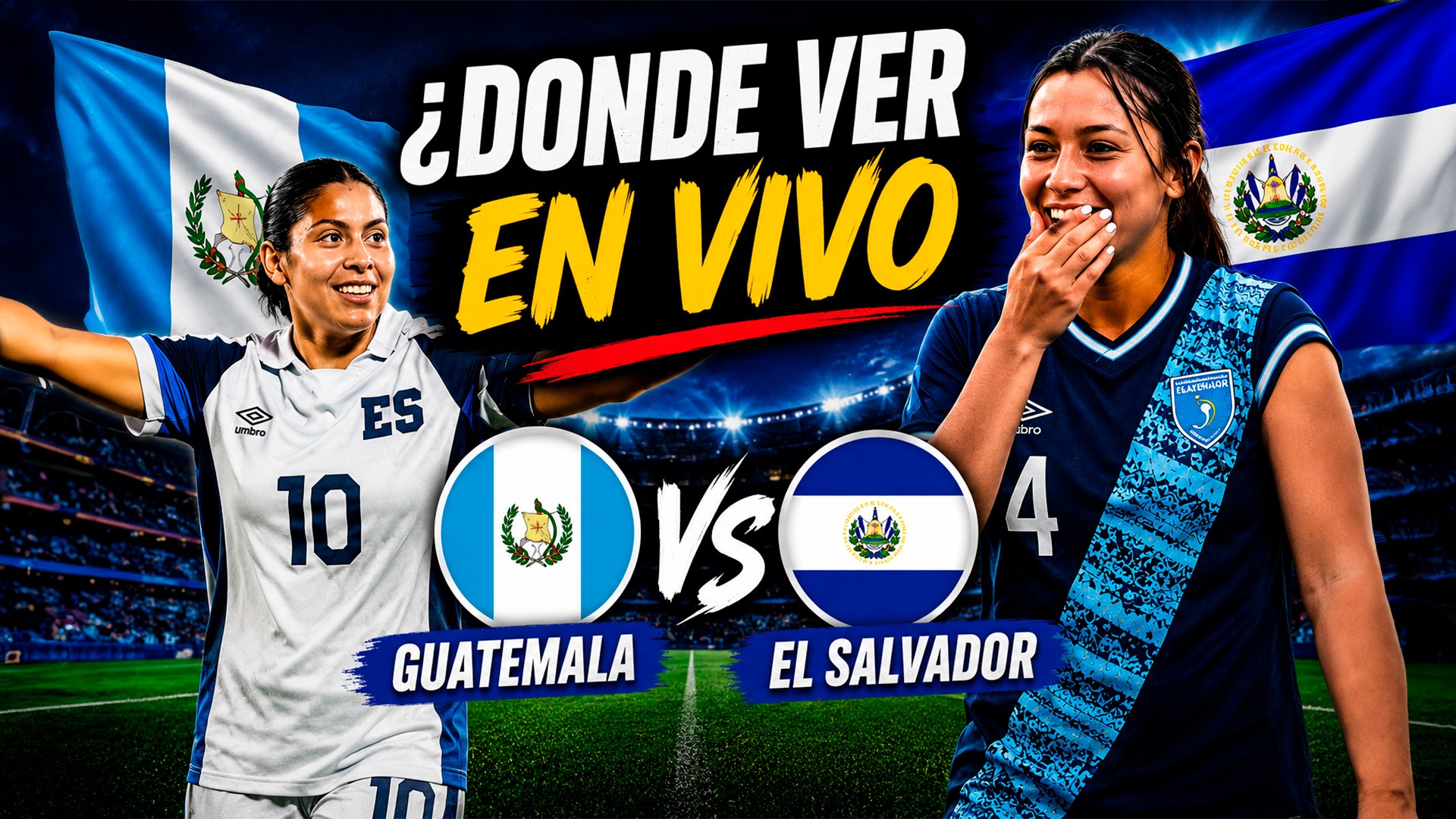 Guatemala VRS El Salvador | Donde podes ver el partido hoy. Hora, TV